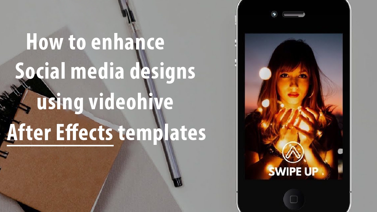 videohive after effects template can Enhance your social media designs