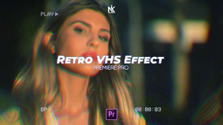 Make Retro VHS Effect in Premiere Pro