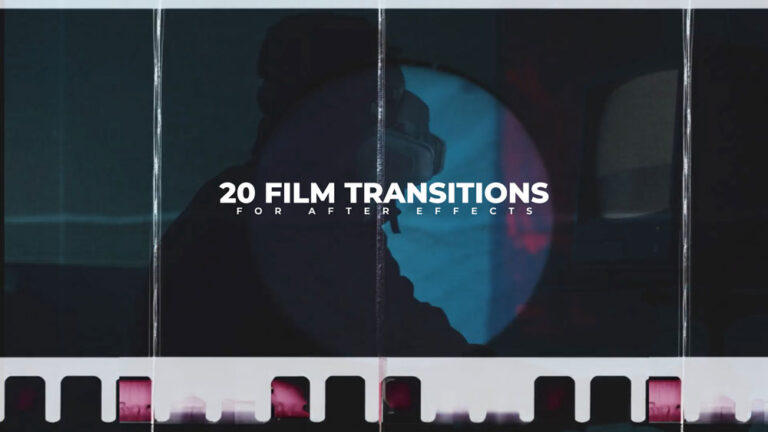 20 Film Transitions for After Effects